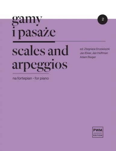 Gamy i pasaże na fortepian z. 2 Zbigniew Drzewiecki, Jan Ekier, Jan Hoffman, Adam Rieger