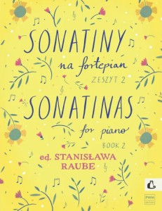 Sonatiny na fortepian z. 2 Stanisława Raube
