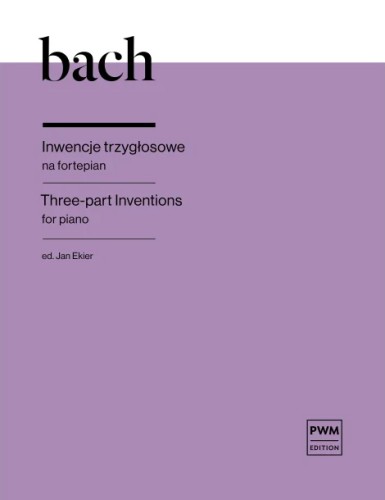 Inwencje trzygłosowe na fortepian Johann Sebastian Bach