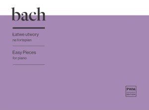Łatwe utwory na fortepian Johann Sebastian Bach