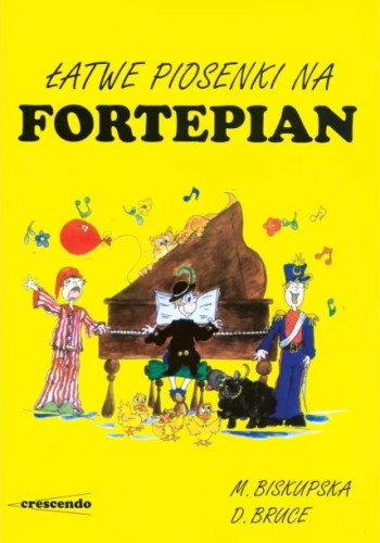 Łatwe piosenki na fortepian Małgorzata Biskupska, David Bruce