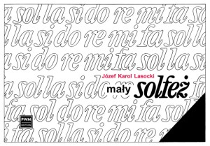 Mały solfeż Józef Karol Lasocki