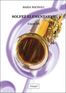 Solfeż elementarny III Maria Wacholc