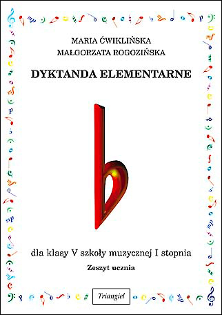 Dyktanda elementarne V. Zeszyt ucznia Maria Ćwiklińska, Małgorzata Rogozińska