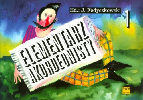 Elementarz akordeonisty z. 1 Józef Fedyczkowski