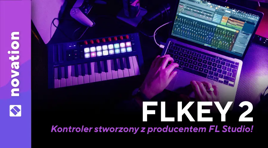 Novation FLkey 2: kontroler stworzony z producentem FL Studio!